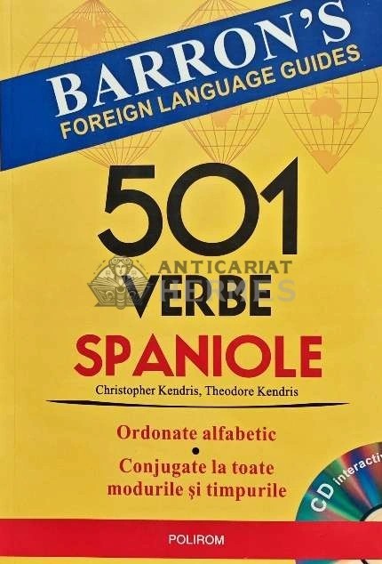 501 verbe spaniole (include CD) - 2009 - Christopher Kendris (O184)