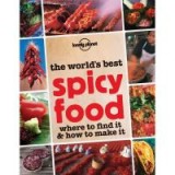 The World&#039;s Best Spicy Food