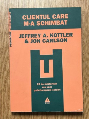 Psihoterapie | Psihanaliza | Jeffrey A. Kottler - Clientul care m-a schimbat foto