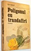 Poligonul cu trandafiri - Ion Arama