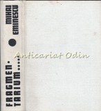 Cumpara ieftin Fragmentarium M. Eminescu, Editura Stiintifica si Enciclopedica, 1981, 812 pagini, Coperta Cartonata