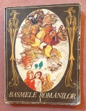 Basmele romanilor Volumul 1. Editura Ion Creanga, 1984. Ilustratii de Done Stan - Sabina-Cornelia Stroescu