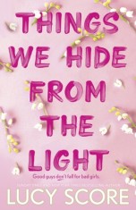 Things We Hide From The Light : the Sunday Times bestseller and follow-up to TikTok sensation Things We Never Got Over, SAS Gardners EU