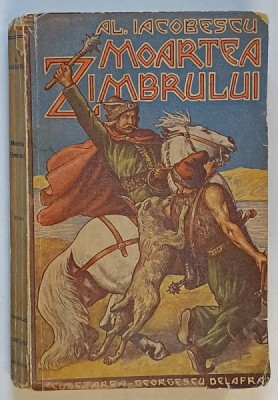 MOARTEA ZIMBRULUI de AL. IACOBESCU , 1944 foto