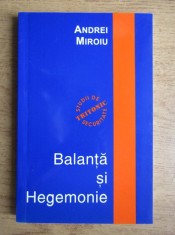 Balanta si Hegemonie Romania in politica mondiala 1913-1989 Andrei Miroiu