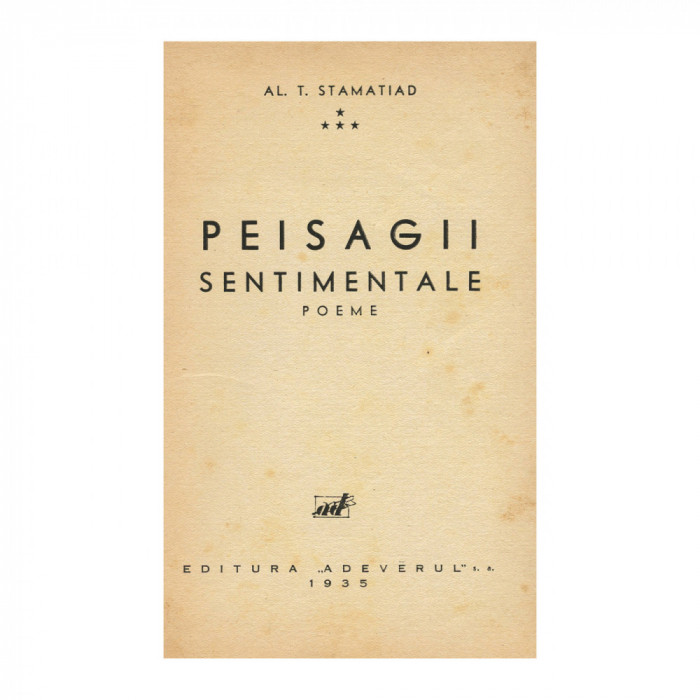 Al. T. Stamatiad, Peisagii sentimentale, cu autograf, 1935