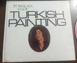 Cumpara ieftin Turkish Painting (English language edition) Ataov, Turkkaya