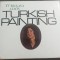 Turkish Painting (English language edition) Ataov, Turkkaya