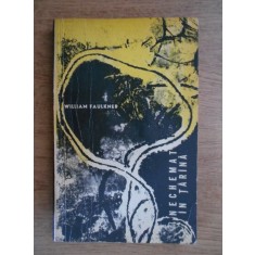 William Faulkner - Nechemat in tarana