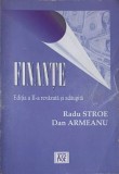 Finante - Radu Stroe, Dan Armeanu, ASE 2004, Carte Economie, Marketing, 348 Pagini