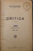 CRITICA , DIRECTIVE ( 1896 - 1910 ) , VOLUMUL I de MIHAIL DRAGOMIRESCU , 1927