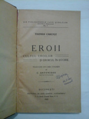 EROII * CULTUL EROILOR SI EROICUL IN ISTORIE (1921) - THOMAS CARLYLE foto