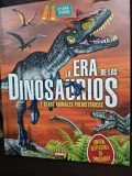 La era de lor Dinosaurios - Jorge Montoro, Silvina Socolovsky (Epoca dinozaurilor - carte in limba spaniola)