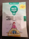 Culegere MATE 2000 + 8/9 , Clasa 6 partea I a