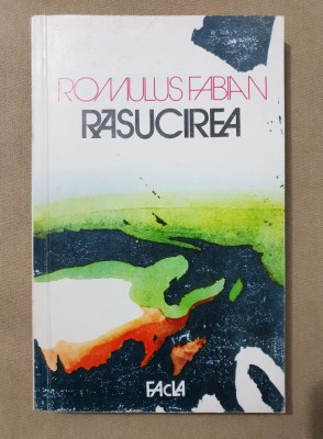 Răsucirea - Romulus Fabian foto