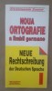 Noua ortografie a limbii germane - Monica Livia Plămădeală (coord.), Brosata, Curs limba germana