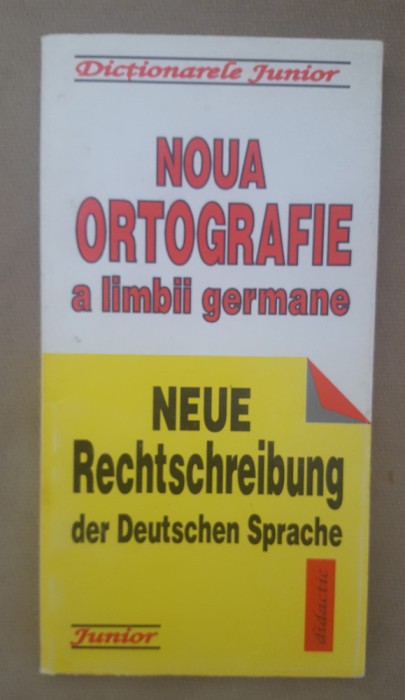 Noua ortografie a limbii germane - Monica Livia Plămădeală (coord.)