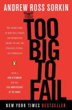 Too Big to Fail: The Inside Story of How Wall Street and Washington Fought to Save the Financial System--And Themselves, 2018