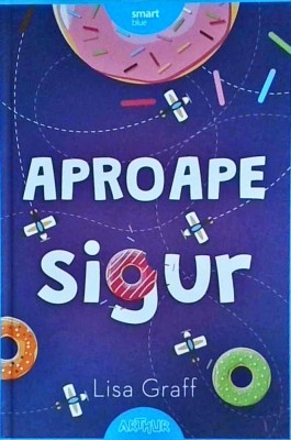 Lisa Graff - Aproape sigur foto