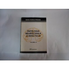 Patologia Neurochirurgicala A Adultului Vol.2 - Maria Rodica Prodan , 20623