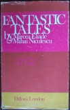 FANTASTIC TALES BY MIRCEA ELIADE&amp;MIHAI NICULESCU/1st EDITION&#039;69/ed.by ERIC TAPPE