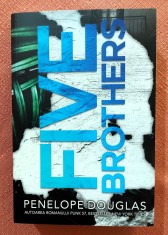 Five Brothers. Editura Epica, 2025 - Penelope Douglas
