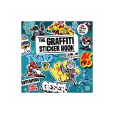 The Graffiti Sticker Book: 300+ Stickers from 50+ Artists