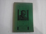 JOURNAL I 1945-1955 - MIRCEA ELIADE