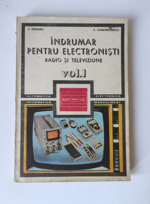 &amp;Icirc;ndrumar pentru electroniști, vol.I foto