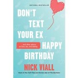 Don&#039;t Text Your Ex Happy Birthday