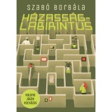 H&aacute;zass&aacute;glabirintus - Szab&oacute; Borb&aacute;la