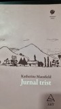 Jurnal trist - Katherine Mansfield