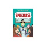 Speechless: A Graphic Novel