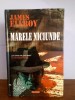 James Ellroy &ndash; Marele niciunde, Polirom