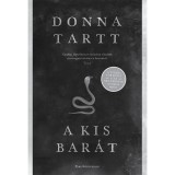 A kis bar&aacute;t - Donna Tartt