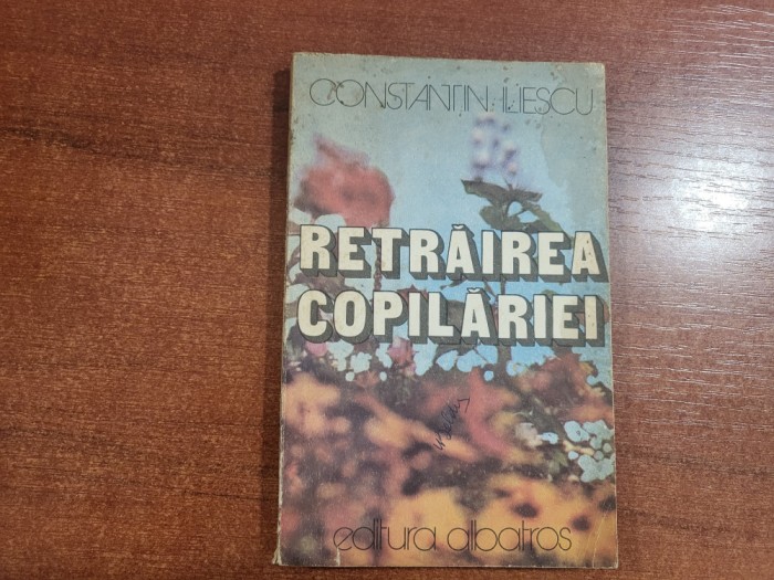 Retrairea copilariei de Constantin Iliescu