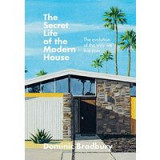 Secret Life of the Modern House