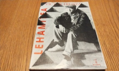 VICTOR FRUNZA (dedicatie-autograf) - LEHAMITEA - Editura Victor Frunza, 1998, 132 p. foto