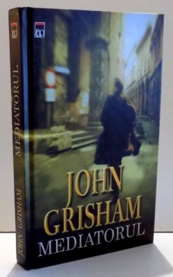 MEDIATORUL - JOHN GRISHAM foto