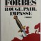 ROUGE , PAIR , IMPASSE , roman par COLIN FORBES , 1990, PREZINTA URME DE UZURA