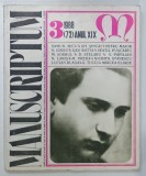 MANUSCRIPTUM , REVISTA TRIMESTRIALA DE ISTORIE LITERARA , DIN CUPRINS : MARIN PREDA , NICHITA STANESCU ..., NR. 3 , 1988