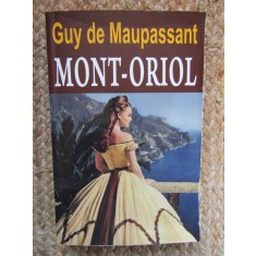 MONT-ORIOL-GUY DE MAUPASSANT