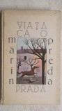 Marin Preda - Viata ca o prada (vezi detalii pentru livrare in tara), 1979
