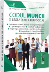 Codul muncii si Legea dialogului social. Septembrie 2023 - Universul Juridic