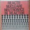Reactii Nucleare Neutronice In Reactor - A. Berinde, G. Vladica, 1978
