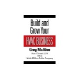 Build and Grow Your HVAC Business: How I Turned $274 into a Multi-Million Dollar Company