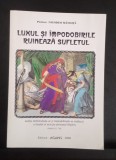 Luxul și impodobirile ruinează sufletul - Nicodim MANDIȚĂ