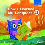 How I Learned My Language II