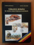 DIN CARTOFILIA ROMANEASCA. TARANUL ROMAN IN VECHI CARTI POSTALE ILUSTRATE de CODRIN STEFANESCU, SILVIU N. DRAGOMIR 2006