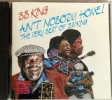 BB King &lrm;&ndash; Ain&#039;t Nobody Home! The Very Best Of BB King NM / NM cd muzica blues MCA Europa 1989